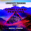 Longevity_Training_Book-1_Long_Lived_Persons