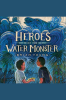 Heroes_of_the_Water_Monster