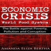 Pollution_and_Corruption_Economic_Crisis__World_Food_System_-_The_Battle_against_Poverty