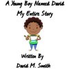 A_Young_Boy_Named_David__My_Entire_Story