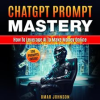 ChatGPT_Prompt_Mastery