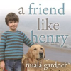 A_Friend_Like_Henry