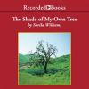 The_Shade_of_My_Own_Tree