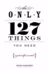 The_only_127_things_you_need