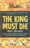 The_king_must_die