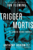 Trigger_mortis