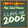 Drew_s_Famous_High_School_Reunion__Class_Of_2005