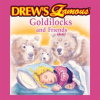 Drew_s_Famous_Goldilocks_And_Friends