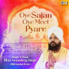 Oye_Sajan_Oye_Meet_Pyare