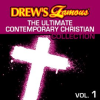 Drew_s_Famous_The_Ultimate_Contemporary_Christian_Collection