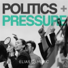 Politics___Pressure