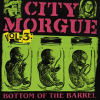 CITY_MORGUE_VOLUME_3__BOTTOM_OF_THE_BARREL