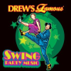 Drew_s_Famous_Swing_Party_Music