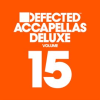Defected_Accapellas_Deluxe__Vol__15