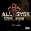 All_Eyez_On_Me__Unofficial_Soundtrack_