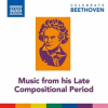 Celebrate_Beethoven__Music_From_His_Late_Compositional_Period