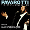 Pavarotti_____The_Opera_Collection_1___Bellini__I_Capuleti_e_I_Montecchi