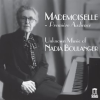 Mademoiselle__Premi__re_Audience_____Unknown_Music_Of_Nadia_Boulanger