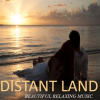 Distant_Land__Beautiful_Relaxing_Music