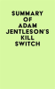 Summary_of_Adam_Jentleson_s_Kill_Switch