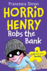 Horrid_Henry_Robs_the_Bank