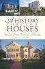 A_History_Through_Houses