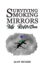 Surviving_Smoking_Mirrors__My_Reflection