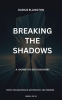 Breaking_the_Shadows__A_Journey_to_Self-Discovery