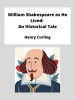 William_Shakespeare_as_He_Lived__An_Historical_Tale