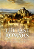 The_Last_Romans__A_Brief_History_of_the_Byzantine_Empire