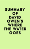 Summary_of_David_Owen_s_Where_the_Water_Goes