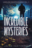 Incredible_Mysteries_Unsolved_Disappearances_Volume_3