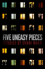 Five_Uneasy_Pieces