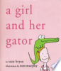 A_Girl_and_Her_Gator