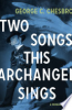 Two_Songs_This_Archangel_Sings