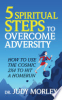 5_Spiritual_Steps_to_Overcome_Adversity