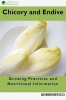 Chicory_and_Endive__Growing_Practices_and_Nutritional_Information