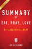 Summary_of_Eat__Pray__Love