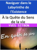 ___la_Qu__te_du_Sens_de_la_vie__Naviguer_dans_le_Labyrinthe_de_l_Existence