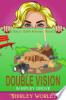 Double_Vision_in_Ripley_Grove