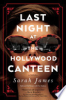 Last_Night_at_the_Hollywood_Canteen