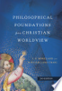 Philosophical_Foundations_for_a_Christian_Worldview
