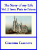 The_Story_of_my_Life__Volume_2__From_Paris_to_Prison