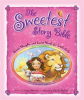 The_Sweetest_Story_Bible