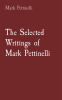 The_Selected_Writings_of_Mark_Pettinelli