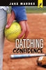 Catching_Confidence