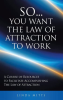 So___You_Want_the_Law_of_Attraction_to_Work