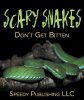 Scary_Snakes_-_Don_t_Get_Bitten