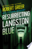 Resurrecting_Langston_Blue