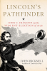 Lincoln_s_Pathfinder___John_C__Fremont_and_the_Violent_Election_of_1856__Edition_1_